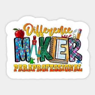 Difference Maker Paraprofessional, Back To School, Paraprofessional Sticker